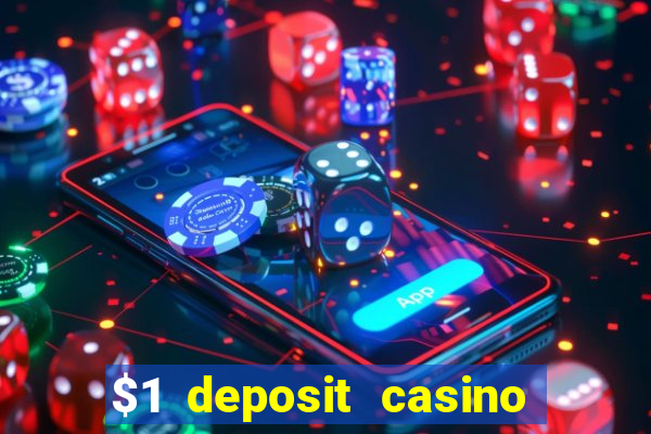 $1 deposit casino 2018 nz